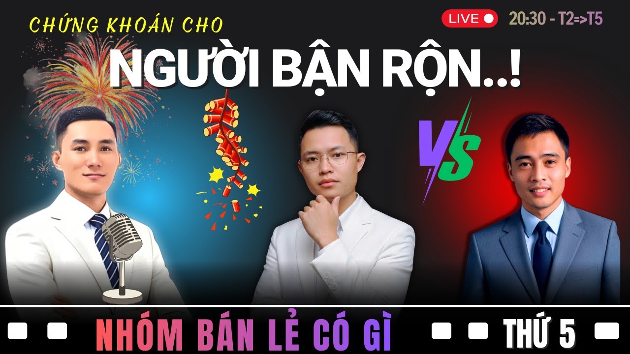 Chứng Khoán Buổi Tối: Nhóm Bán Lẻ Cuối Năm – Cổ Phiếu NÀO ĐÁNG CHÚ Ý NHẤT?