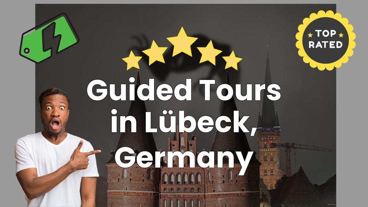 Guided Tours in Lübeck, Germany