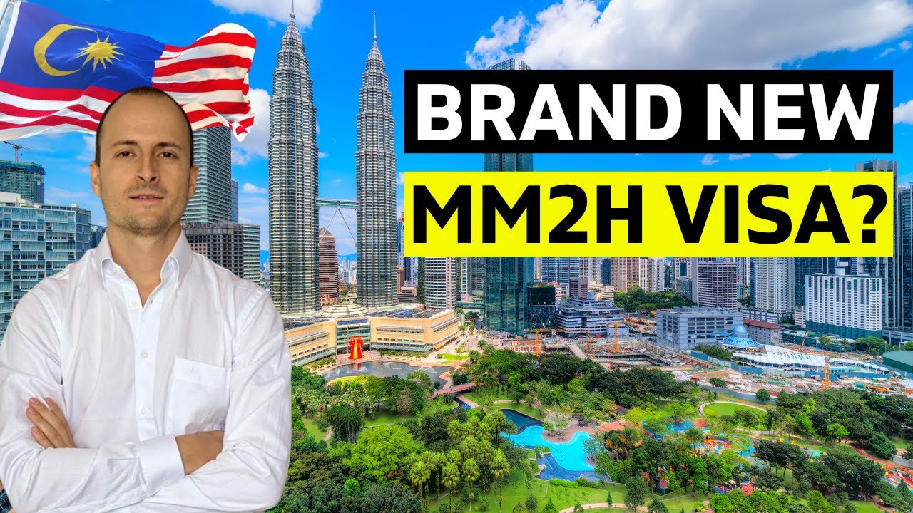 Malaysia MM2H Brand New Visa Option (Malaysia My Second Home)