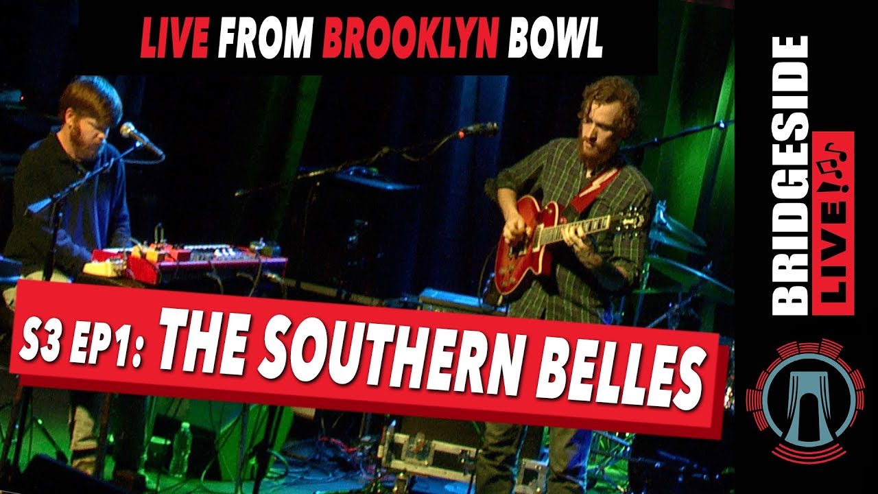 The Southern Belles - Live from Brooklyn Bowl | S3 Ep1