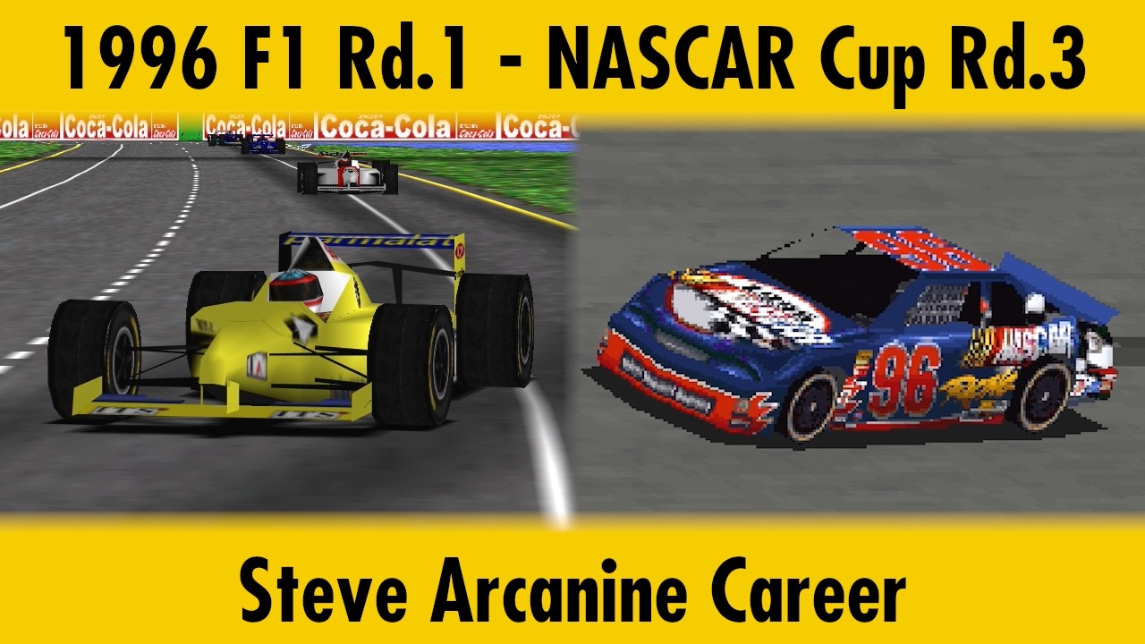 1996 Formula 1 Round 1 & NASCAR Cup Round 3 | Steve Arcanine: From Birth
