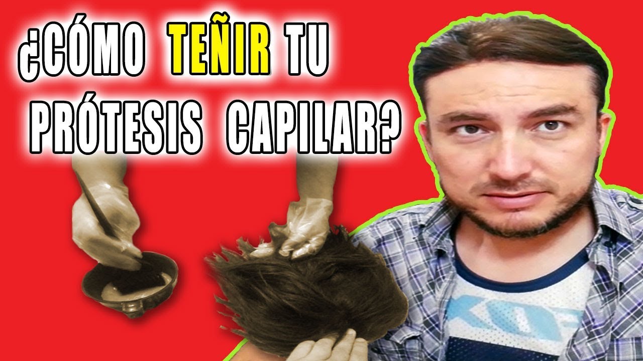 Luis : PROTESIS CAPILAR: como se aplica un tinte correctamente (MI  METODO PASO A PASO).