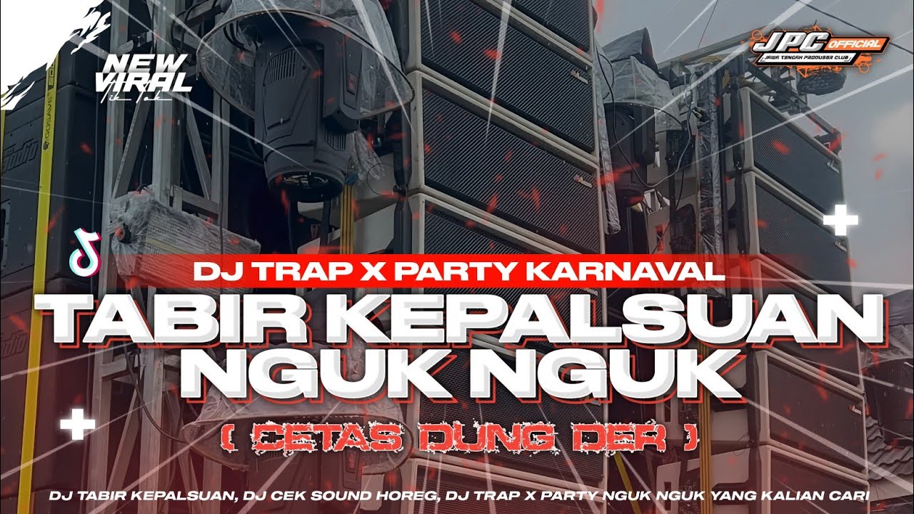 DJ TABIR KEPALSUAN‼️| WAHAI ANGIN PENGEMBARA | DJ TRAP X PARTY NGUK NGUK FYP TIK TOK🔥
