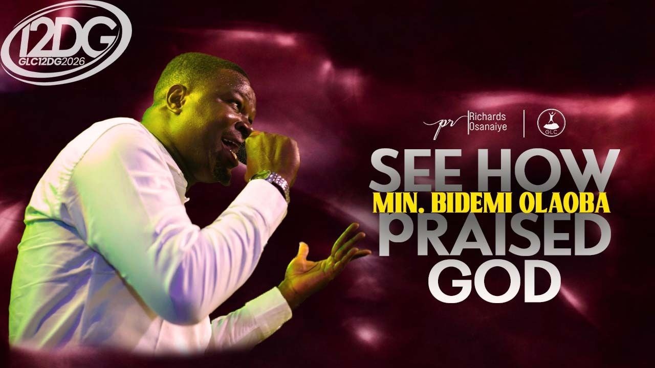 See How Bidemi Olaoba Praised God at GLC12DG