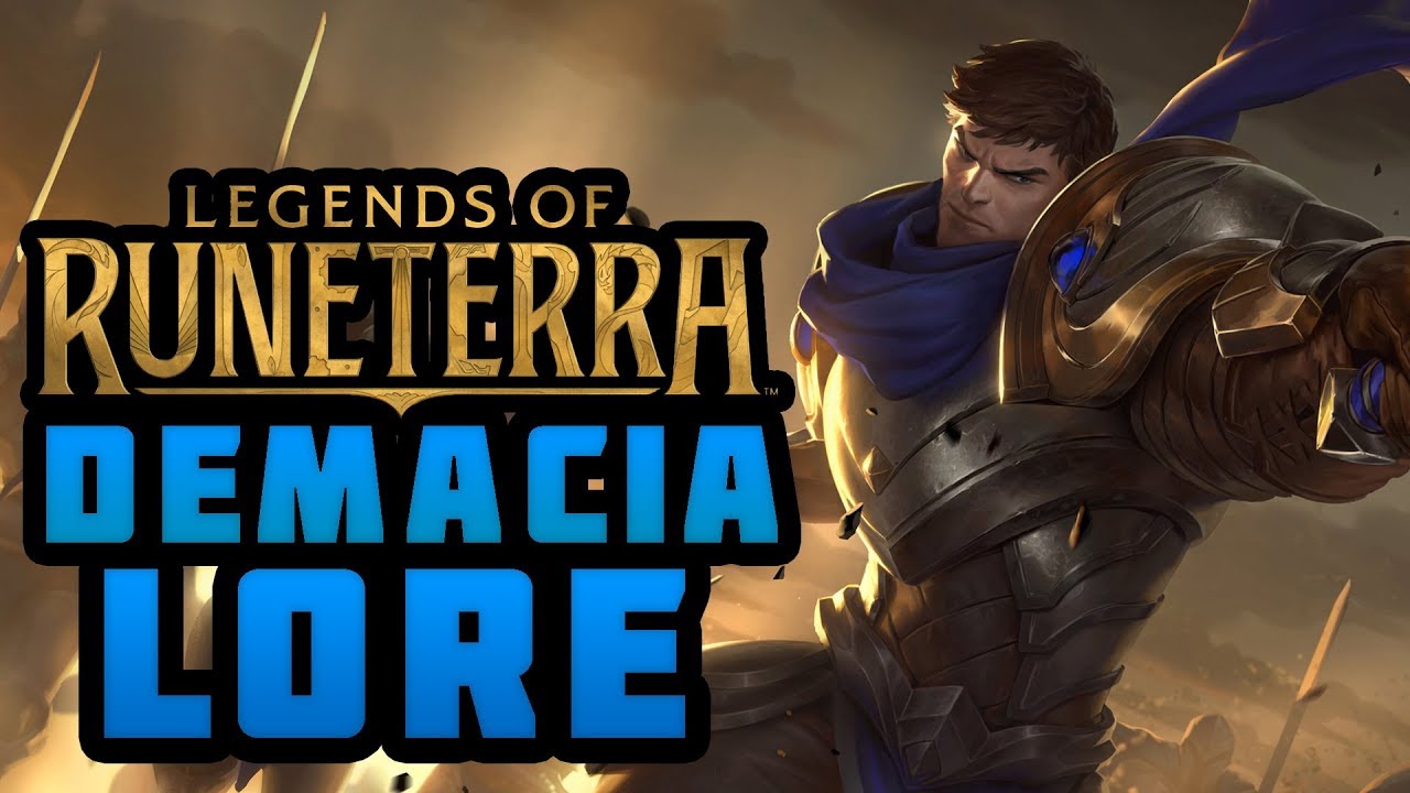 Lore of Legends of Runeterra: DEMACIA