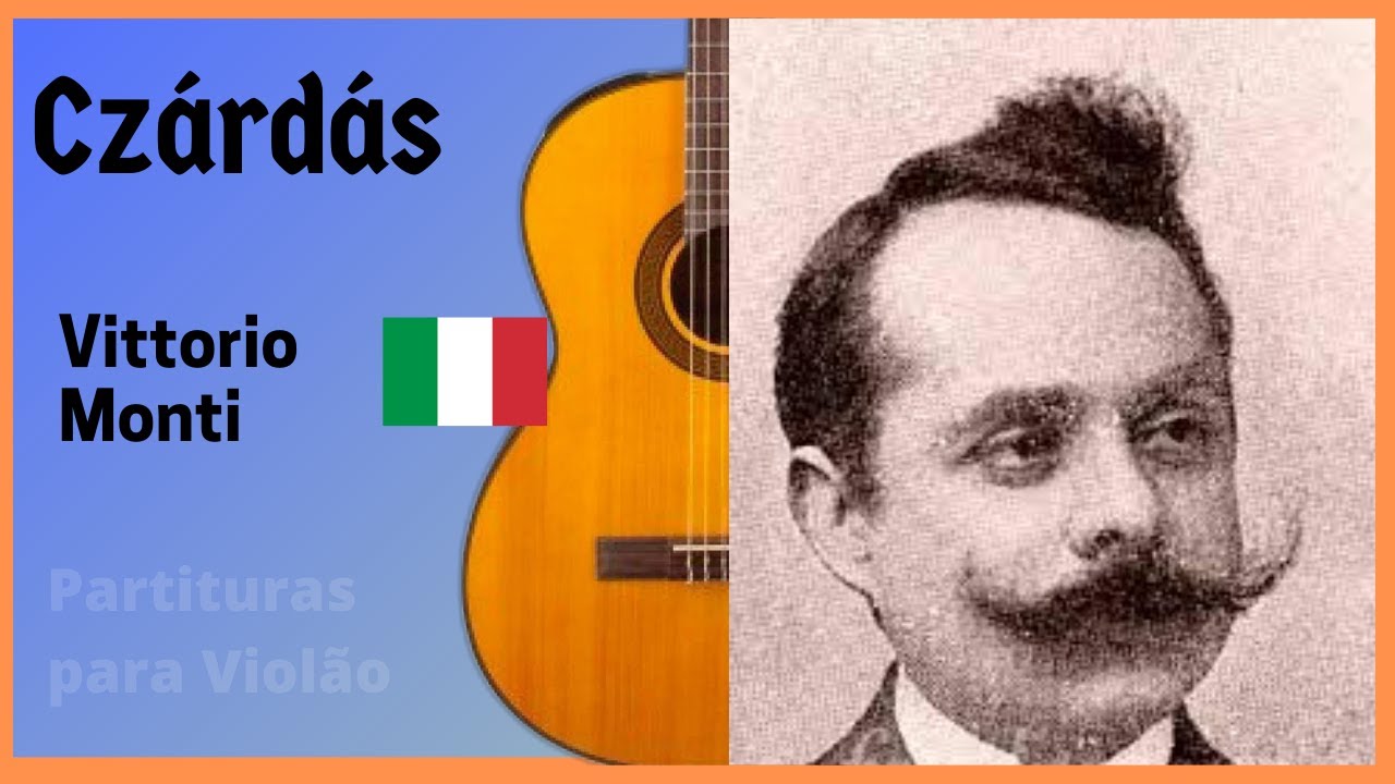 CZÁRDÁS (how to play / Como tocar) - Vittorio MONTI - GUITAR TABS
