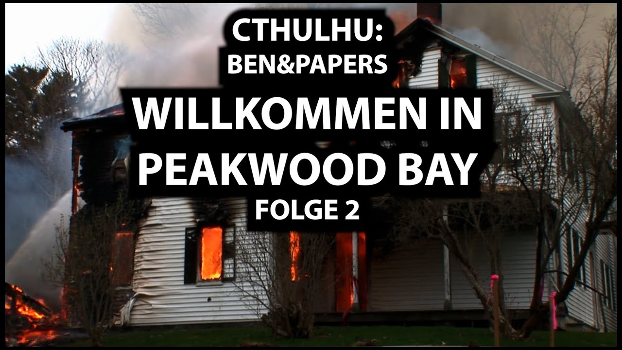 Cthulhu: Peakwood Bay - Folge 2 - von @BENnPAPER