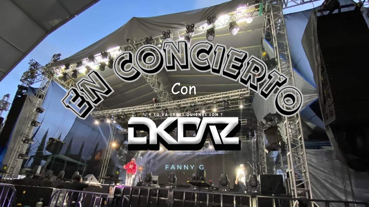 En Concierto Con el Grupo DKDAZ