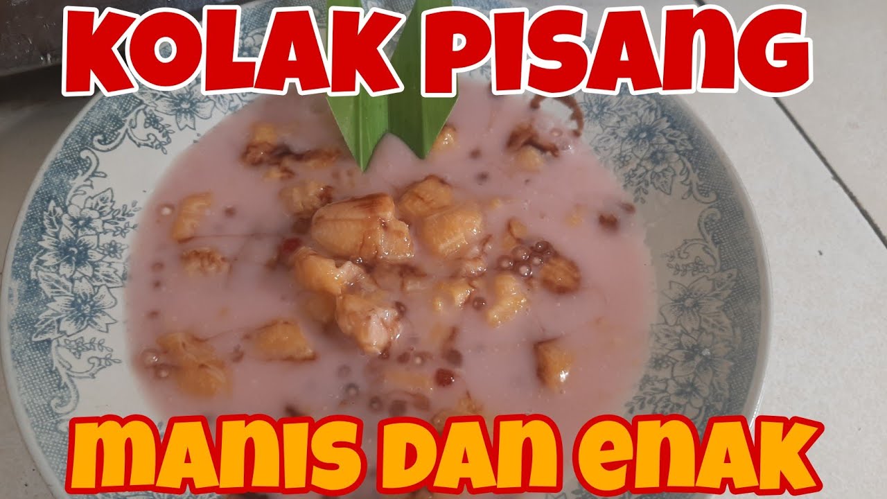 resep kolak pisang yang manis dan enak | resep 2023