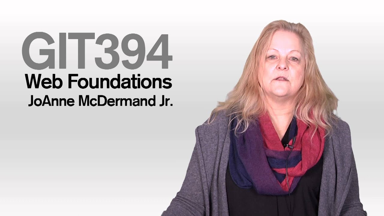 JoAnne McDermand Jr. GIT394 Course Intro