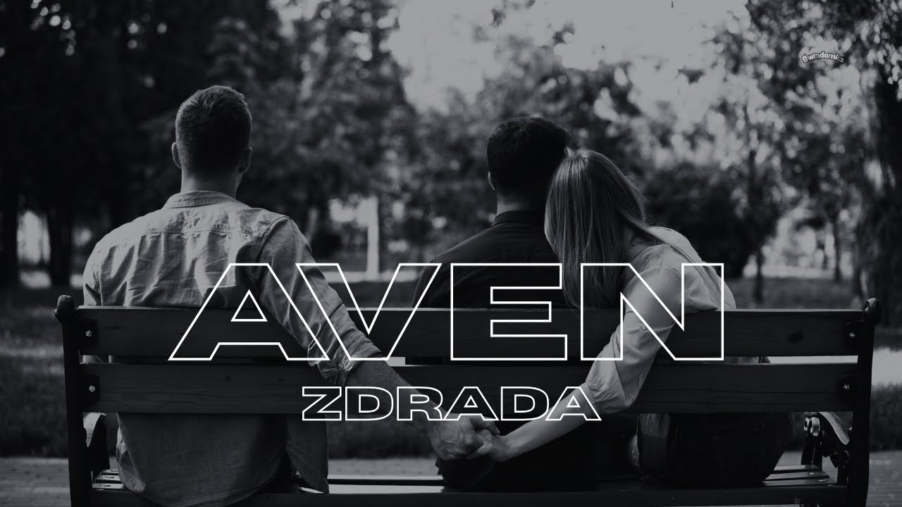 AVEN - Zdrada