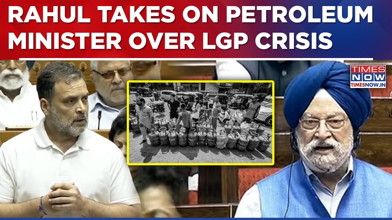 Hardeep Puri On Rahul Gandhi's Radar: Watch LoP's Direct Attack On Petroleum Min Over LPG Crisis