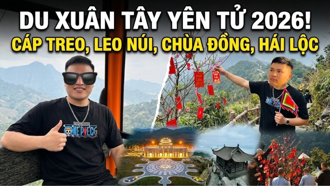 Du Xuân Hái lộc đầu năm Yên Tử 2026 - Bông Xù TYT