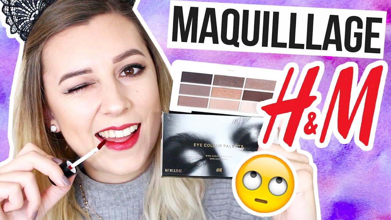 JE TESTE LE MAQUILLAGE H&M
