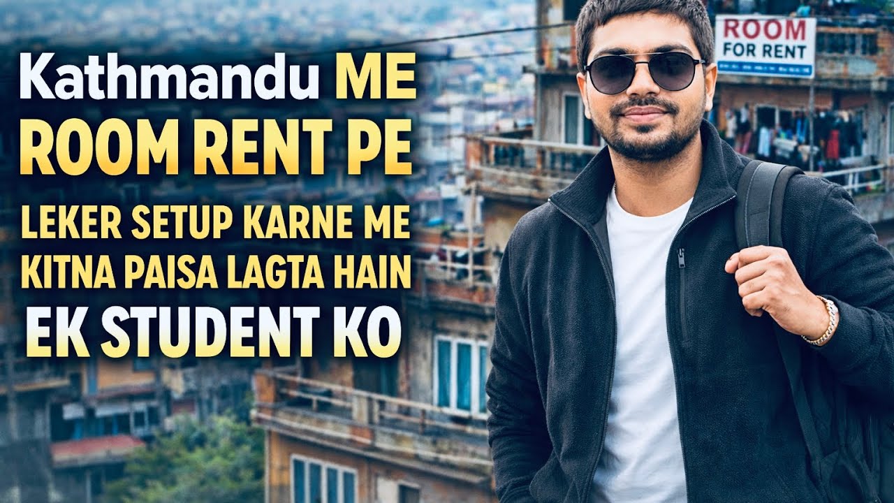 Kathmandu में अकेला Room Setup करना इतना मुश्किल क्यों? 😰 Toilet की हालत देख Shock हो जाओगे!