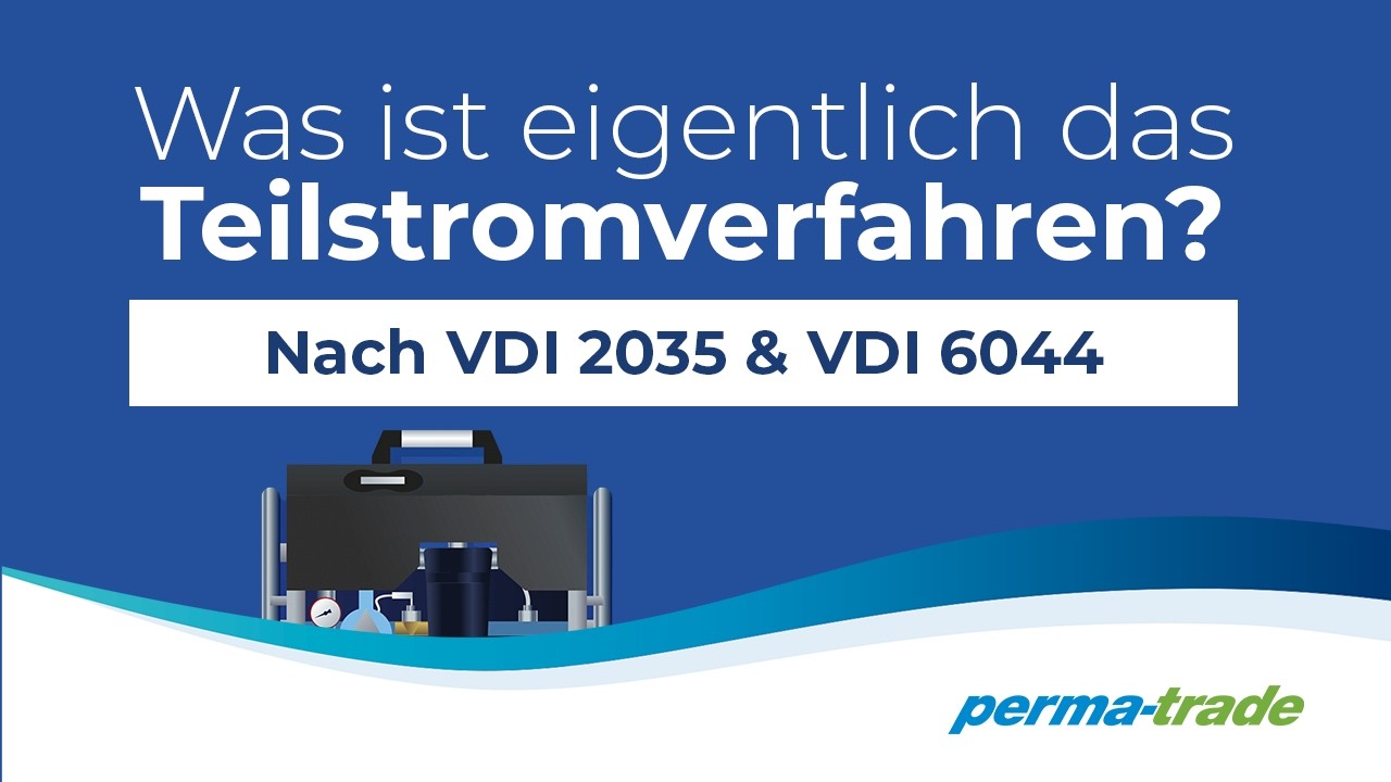 Das Teilstromverfahren mit permaLine – Systemwasseraufbereitung ohne Betriebsunterbrechung
