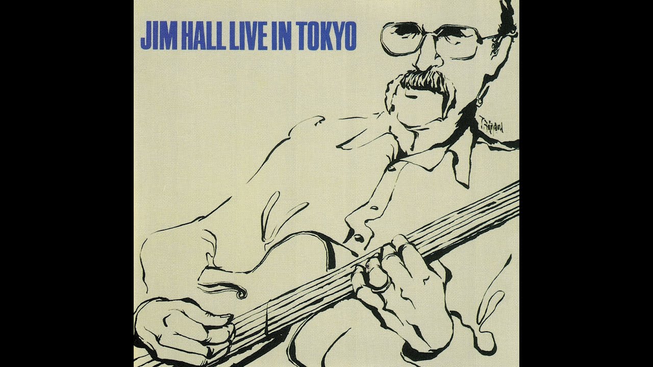 Jim Hall Trio, Live In Tokyo 1976 - Concierto De Aranjuez