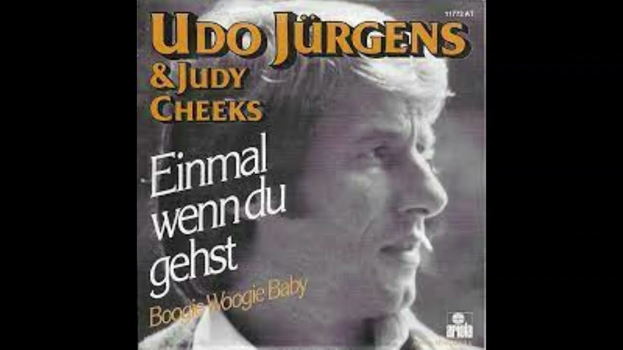 UDO JURGENS & JUDY CHEEKS - Einmal wenn du gehst
