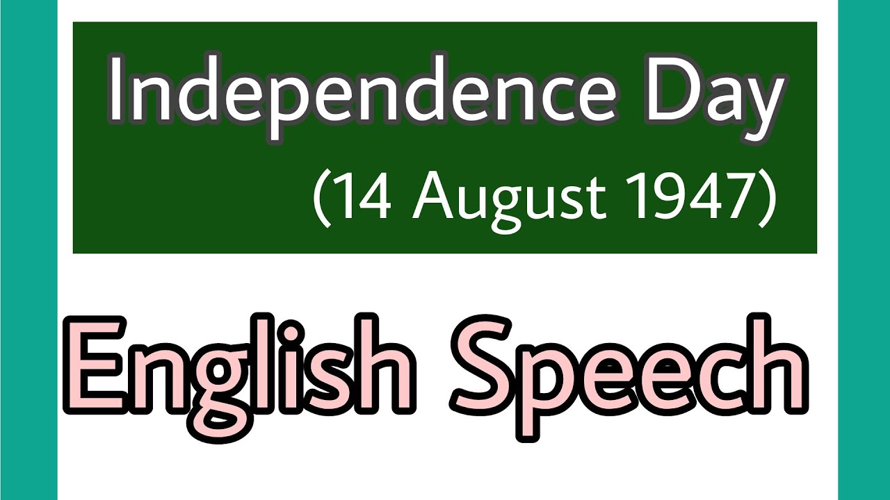 14 August Speech in English || Independence Day English Speech || Written Speech of 14  August 1947