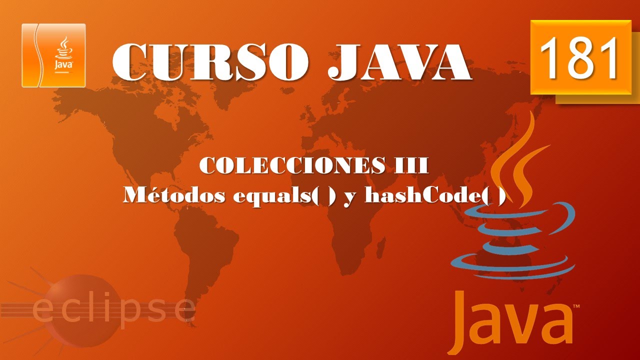 Curso Java. Colecciones III. Métodos equals y hashCode. Vídeo 181