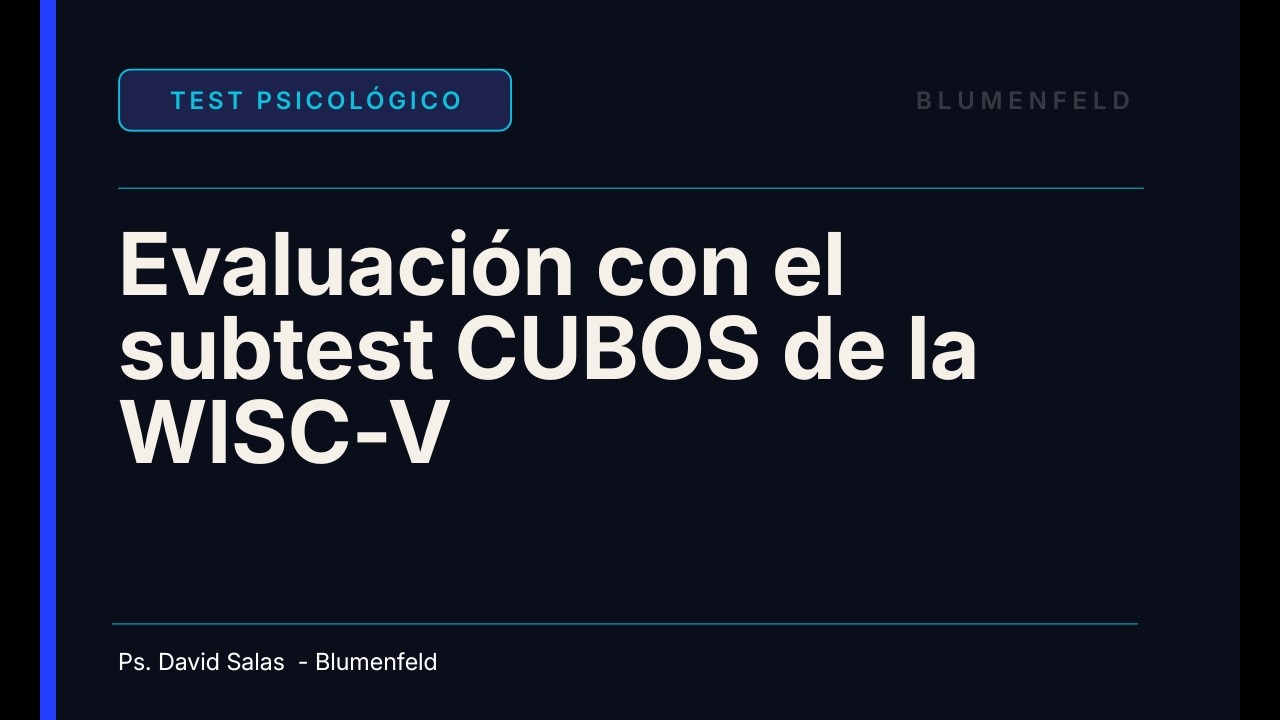 Curso. WISC-V. Aplicación del subtest Cubos
