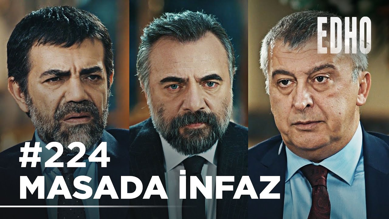 224. Bölüm ''Masada İnfaz'' | Eşkıya Dünyaya Hükümdar Olmaz