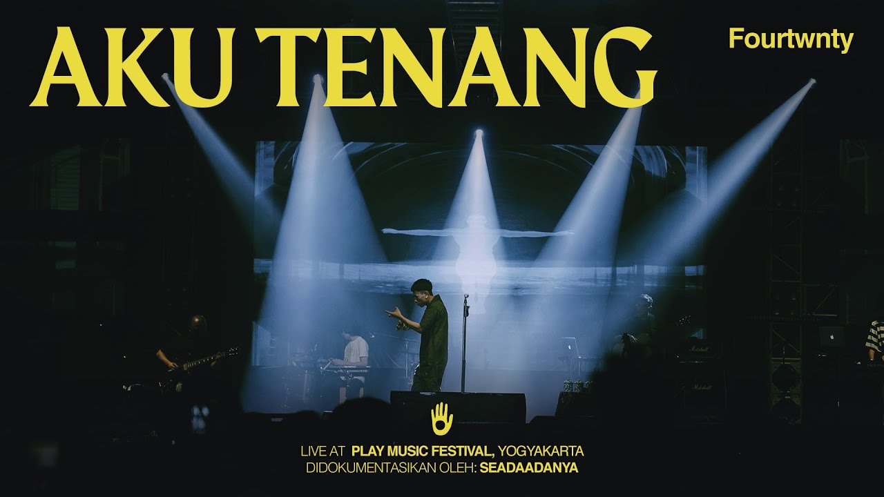 Fourtwnty - Aku Tenang (Play Music Yogyakarta)