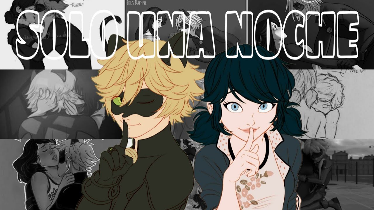 SOLO UNA NOCHE || Cap. 1 adrinette y marichat