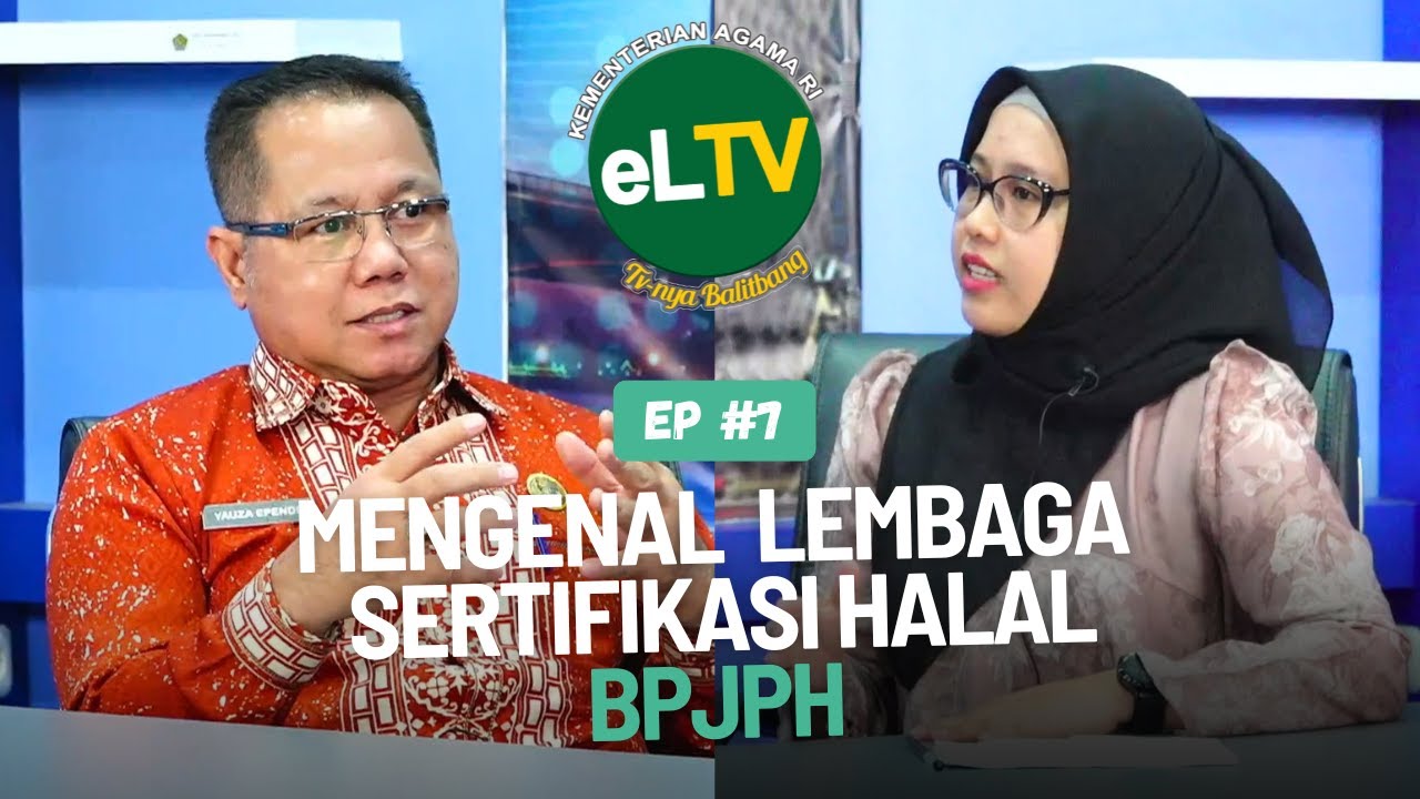 Mengenal Badan Penyelenggara Jaminan Produk Halal (BPJPH) | Drs. Yauza Ependi, M. Pd. I.