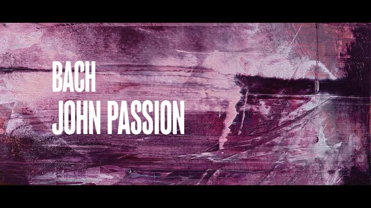 Dunedin Consort - Bach: John Passion
