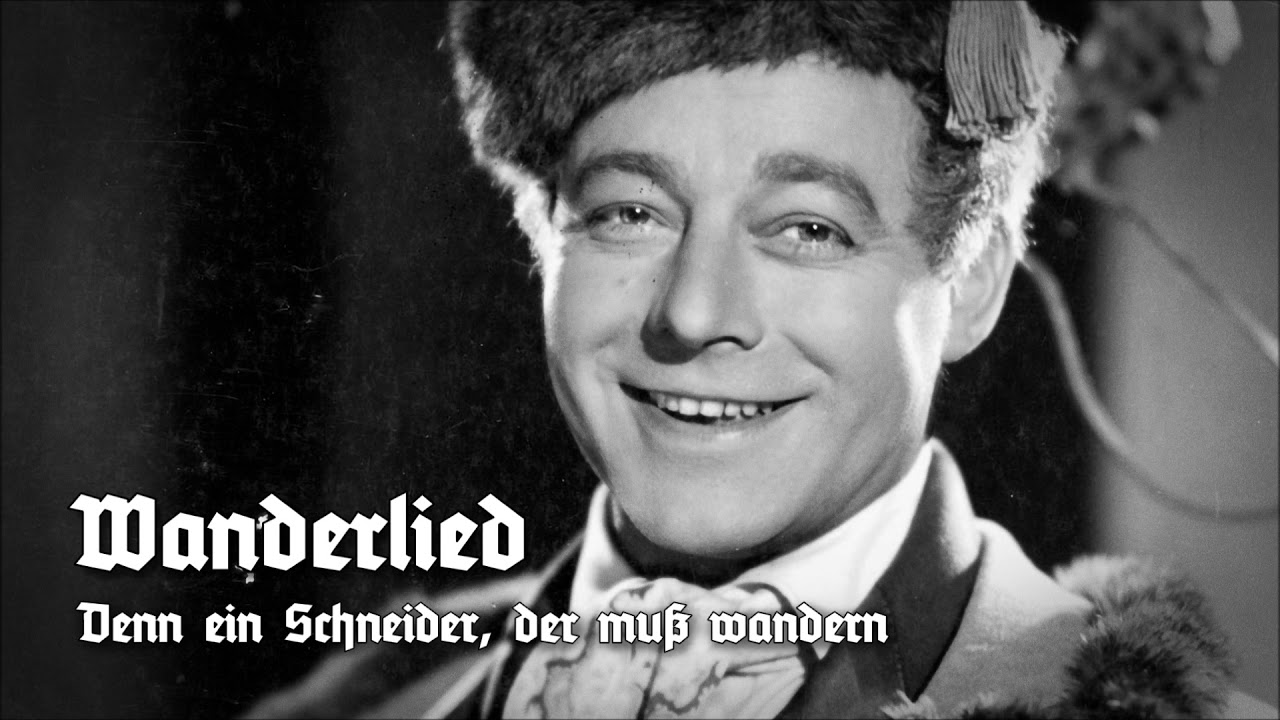 »Wanderlied« (Denn ein Schneider, der muß wandern) • Heinz Rühmann