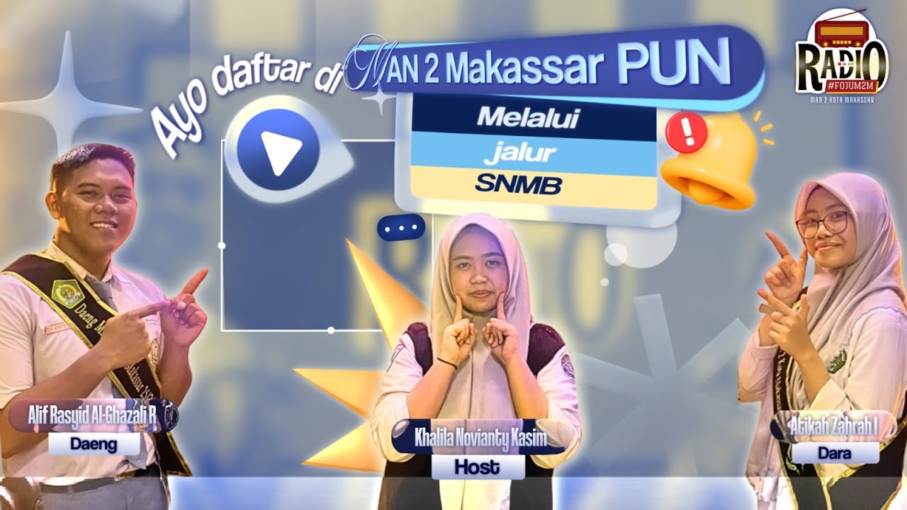 Ayo daftar di MAN 2 Makassar PUN melalui jalur SNMB!