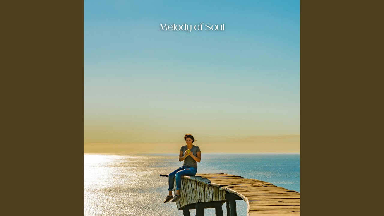 Melody of the Soul