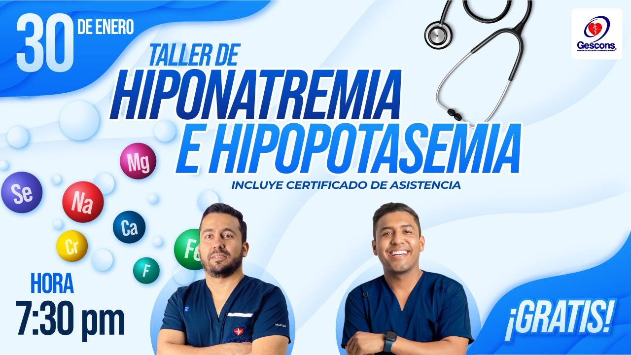 TALLER: HIPONATREMIA E HIPOPOTASEMIA  | GESCONS