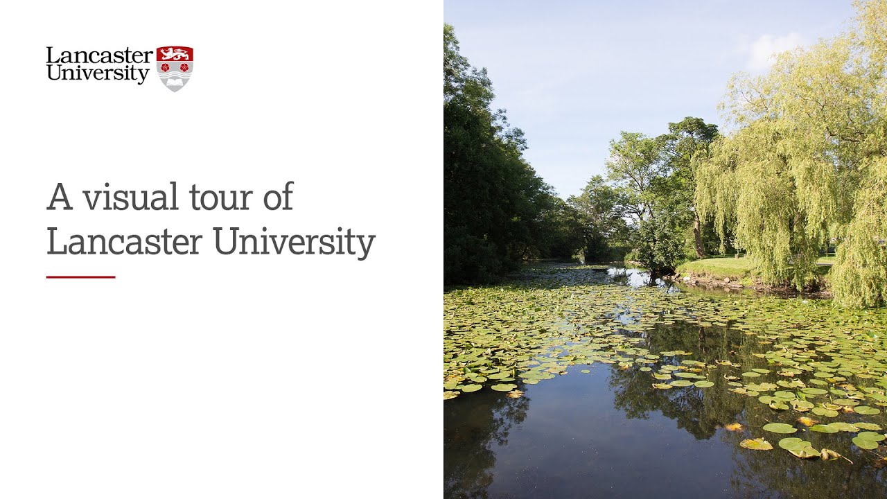 A visual tour of Lancaster University