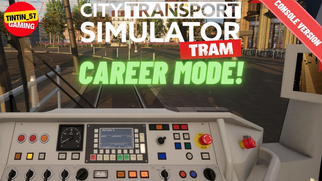 HOW TO PLAY CAREER MODE | CITY TRANSPORT SIMULATOR TRAM