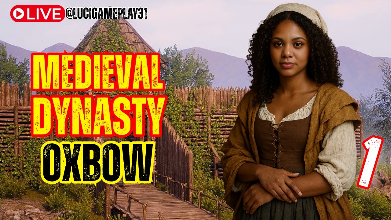 🔴 AO VIVO | MEDIEVAL DYNASTY OXBOW - PARTE 1