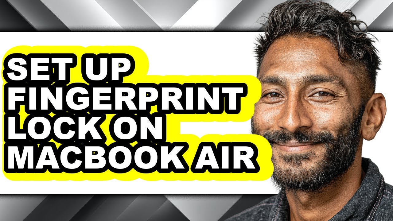 How to Set Up Fingerprint Lock on Macbook Air - Step by Step