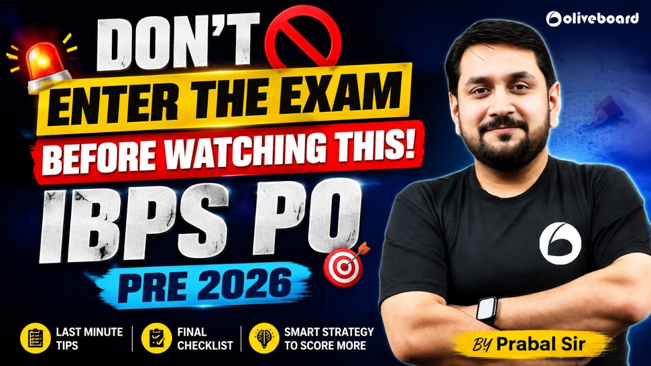 IBPS PO Pre 2026 | Last Minute Strategy | Don't Enter Exam Before Watching This! | Oliveboard