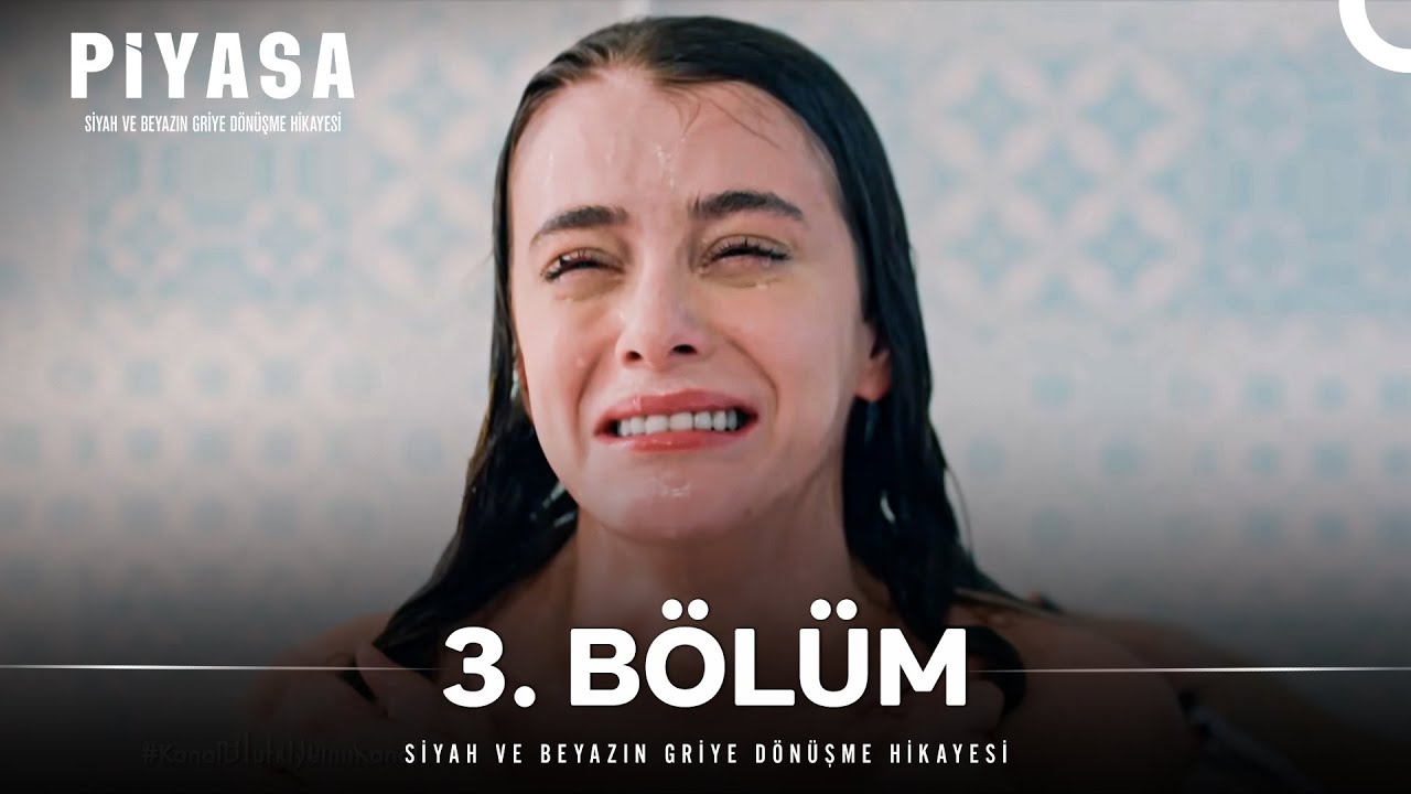 Piyasa 3. B&ouml;l&uuml;m