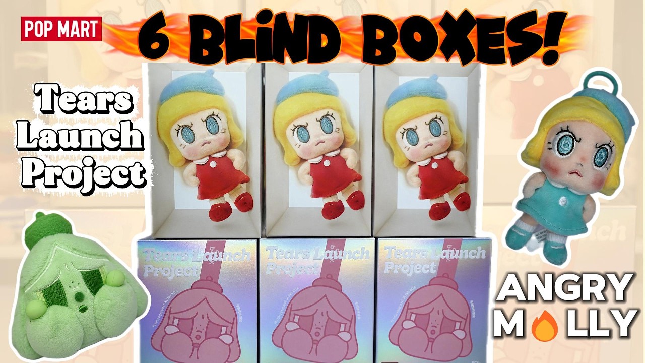 CRYBABY Tears Launch Project + Angry Molly Series | 6 Box POPMART Unboxing