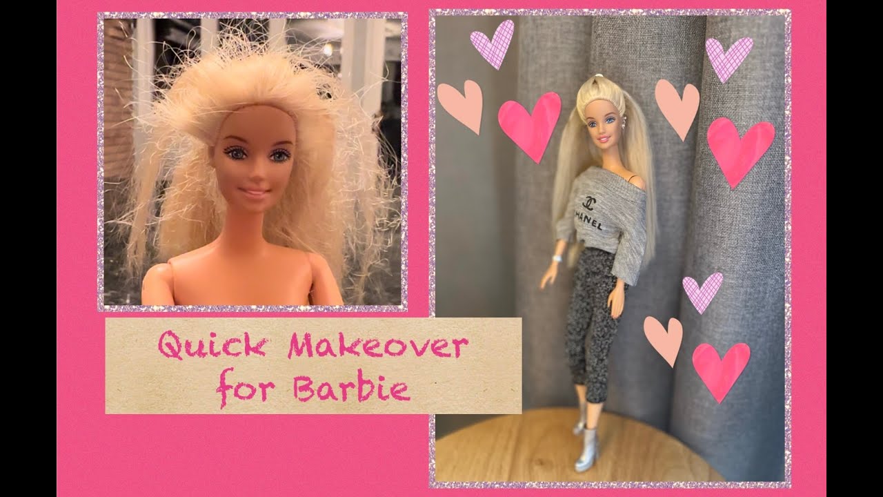 Quick Barbie Makeover