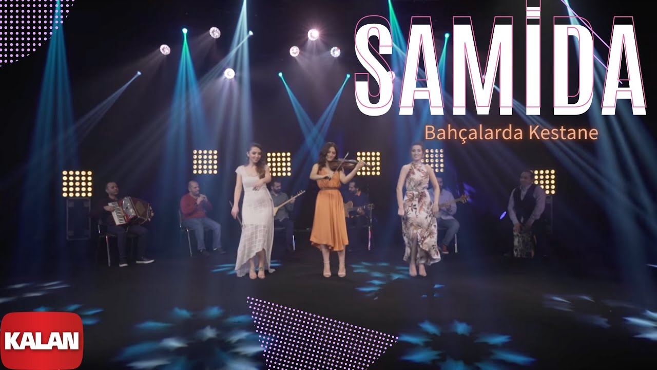 Samida - Bahçalarda Kestane I Official Music Video © 2019 Kalan Müzik