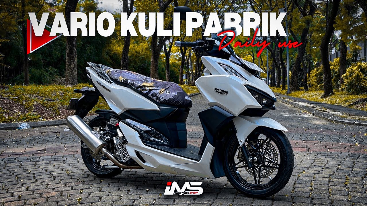 MODIFIKASI VARIO 160 | dana kuli pabrik cuy 🔥🔥🔥 vario160 type ABS