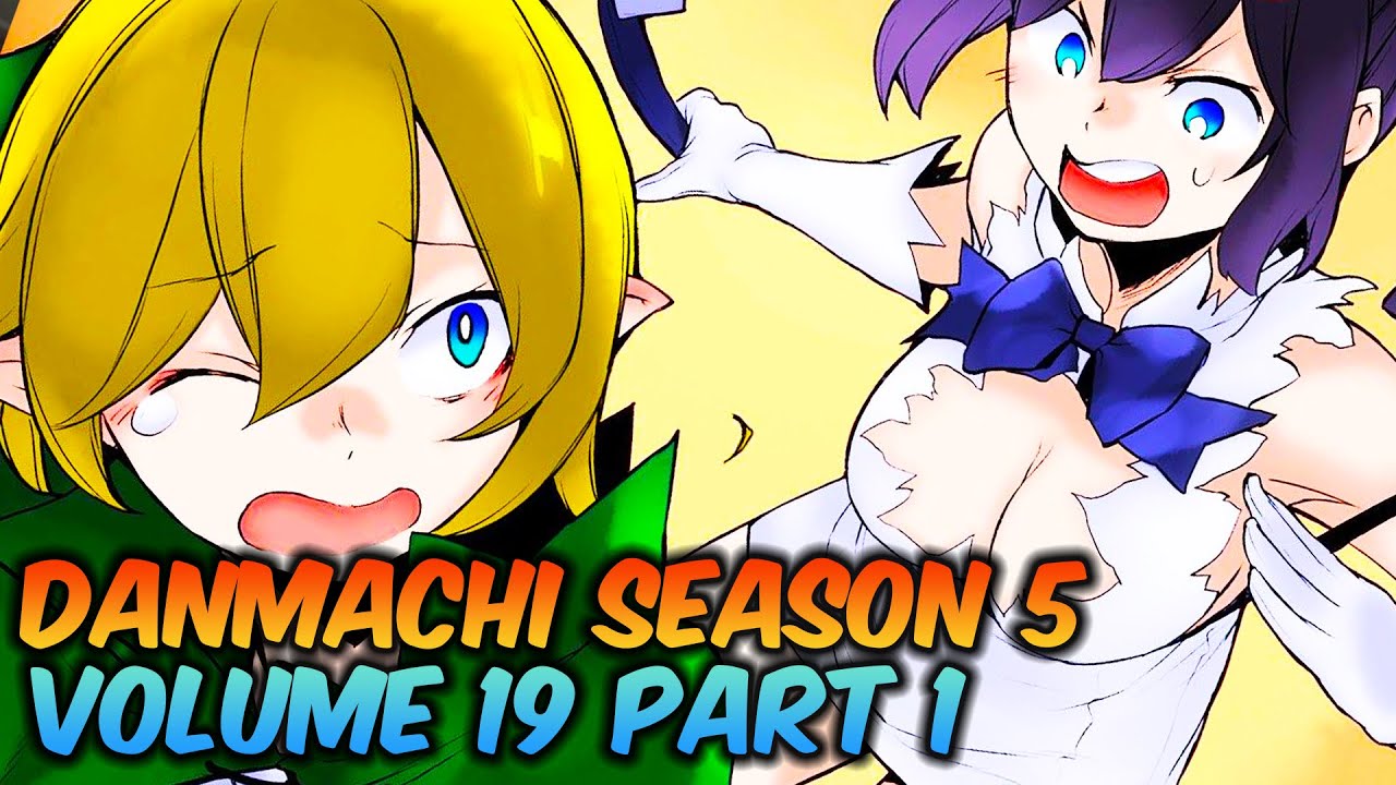 A New Member Joins Hestia Familia | DanMachi Season 5 FINAL EPISODE | Light Novel Volume 19 Part 1