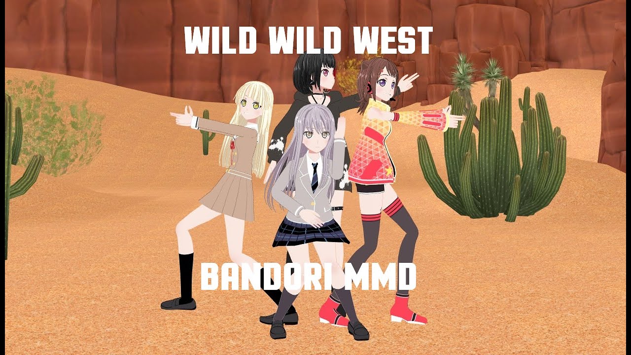 【Bandori MMD】「Wild Wild West」| Kasumi, Ran, Yukina, Kokoro