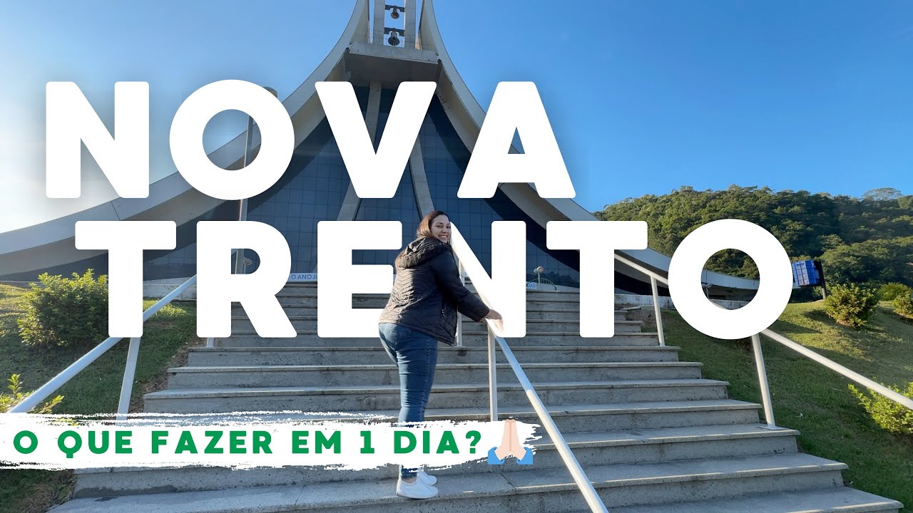 Explore NOVA TRENTO | Dicas de passeios | O que fazer?