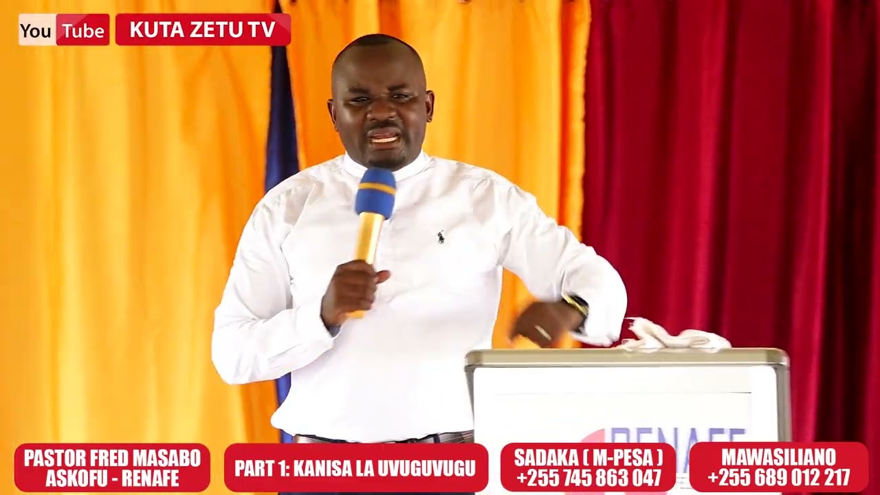 PART 1: KANISA LA UVUGUVUGU - PASTOR FRED MASABO