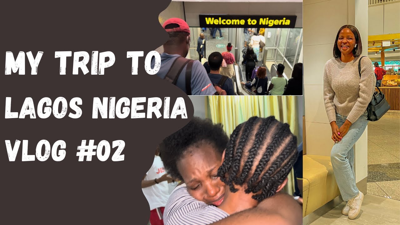 MY SURPRISE VISIT TO NIGERIA - REUNITING WITH MY FAMILY AND FRIENDS