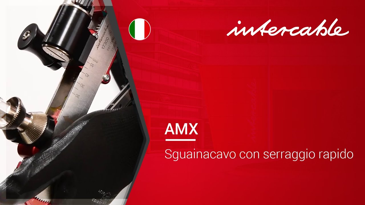 Applicazione: AMX Sguainacavo con serraggio rapido - INTERCABLE